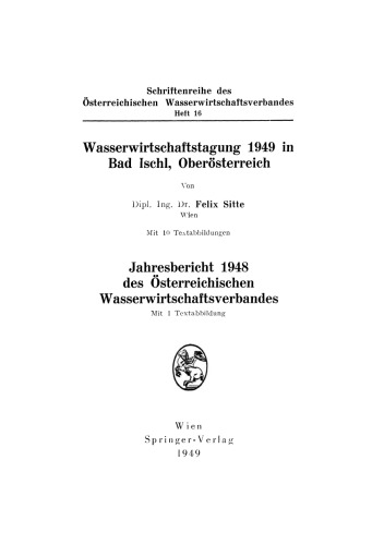 Wasserwirtschaftstagung 1949 in Bad Ischl, Oberösterreich. Jahresbericht 1948 des Österreichischen Wasserwirtschaftsverbandes