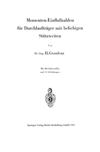 Momenten-Einflußzahlen für Durchlaufträger mit beliebigen Stützweiten