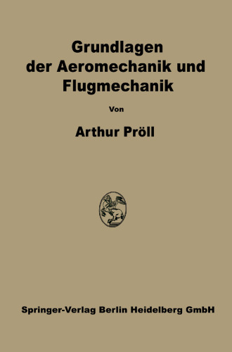 Grundlagen der Aeromechanik und Flugmechanik