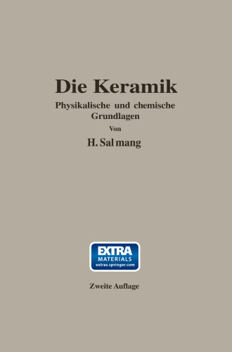 Die physikalischen und chemischen Grundlagen der Keramik