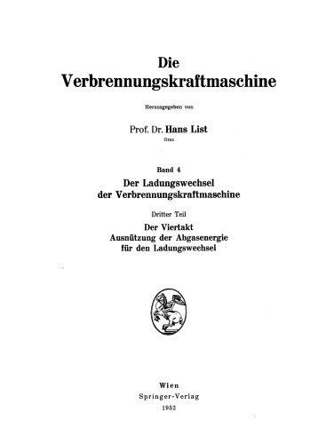 Der Ladungswechsel der Verbrennungskraftmaschine: Dritter Teil: Der Viertakt Ausnützung der Abgasenergie für den Ladungswechsel