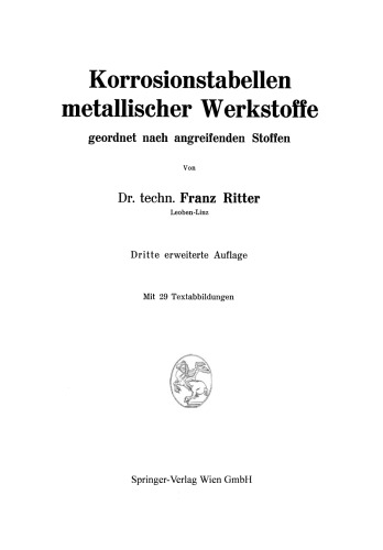 Korrosionstabellen metallischer Werkstoffe: geordnet nach angreifenden Stoffen