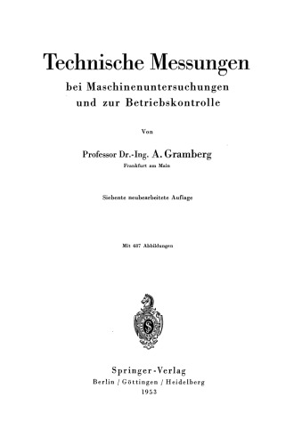 Technische Messungen bei Maschinenuntersuchungen und zur Betriebskontrolle