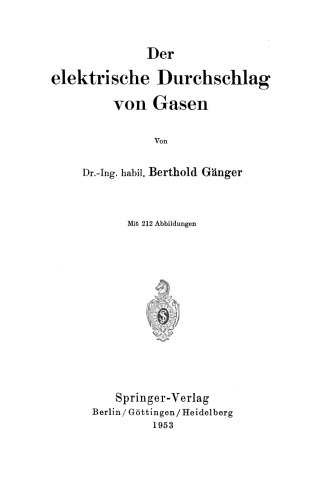 Der elektrische Durchschlag von Gasen