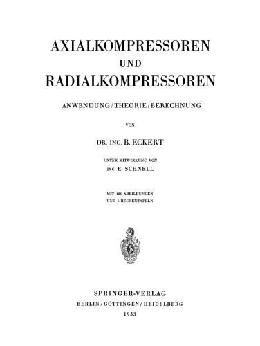 Axialkompressoren und Radialkompressoren: Anwendung / Theorie / Berechnung