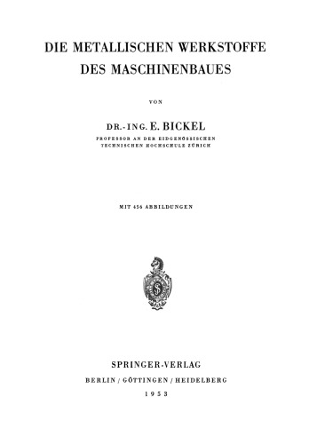 Die Metallischen Werkstoffe des Maschinenbaues