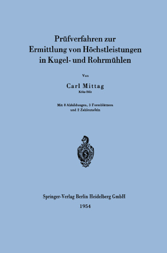 Prüfverfahren zur Ermittlung von Höchstleistungen in Kugel- und Rohrmühlen