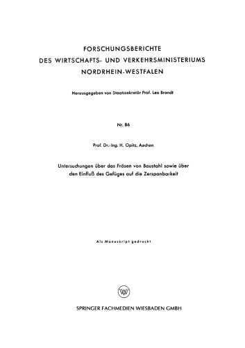 Untersuchungen über das Fräsen von Baustahl sowie über den Einfluß des Gefüges auf die Zerspanbarkeit
