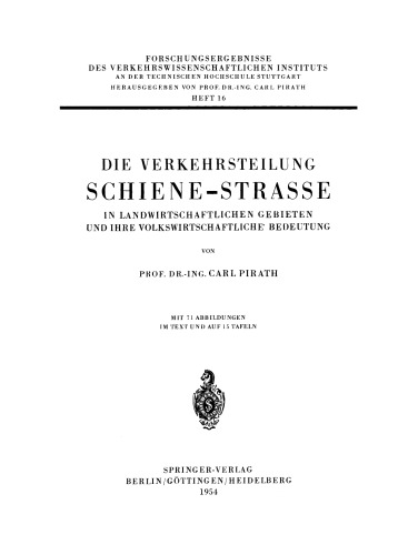 Die Verkehrsteilung Schiene-Strasse in Landwirtschaftlichen Gebieten und ihre Volkswirtschaftliche Bedeutung
