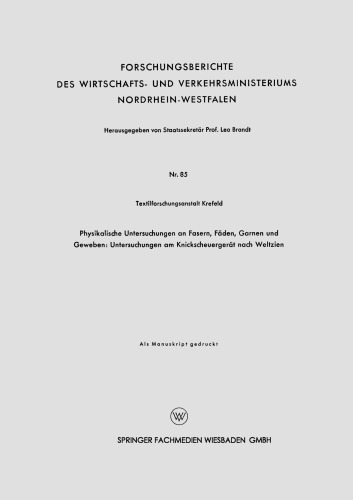 Physikalische Untersuchungen an Fasern, Fäden, Garnen und Geweben: Untersuchungen am Knickscheuergerät nach Weltzien