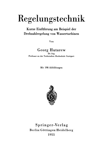 Regelungstechnik: Kurze Einführung am Beispiel der Drehzahlregelung von Wasserturbinen