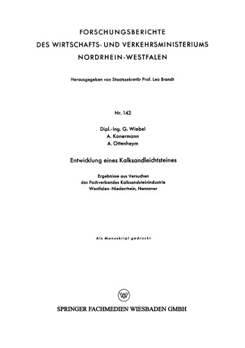 Entwicklung eines Kalksandleichtsteines: Ergebnisse aus Versuchen des Fachverbandes Kalksandsteinindustrie Westfalen-Niederrhein, Hannover