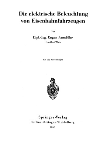 Die elektrische Beleuchtung von Eisenbahnfahrzeugen