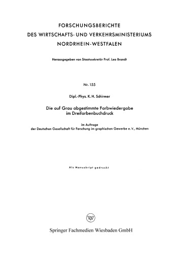 Die auf Grau abgestimmte Farbwiedergabe im Dreifarbenbuchdruck