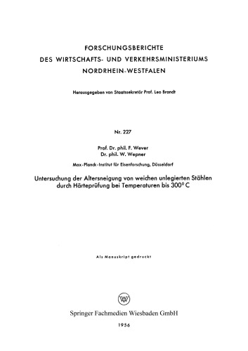 Untersuchung der Altersneigung von weichen unlegierten Stählen durch Härteprüfung bei Temperaturen bis 300° C