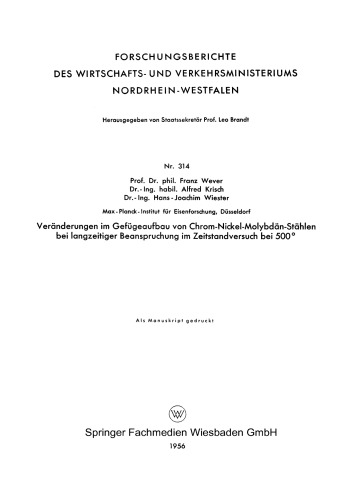 Veränderungen im Gefügeaufbau von Chrom-Nickel-Molybdän-Stählen bei langzeitiger Beanspruchung im Zeitstandversuch bei 500°