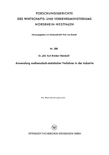 Anwendung mathematisch-statistischer Verfahren in der Industrie