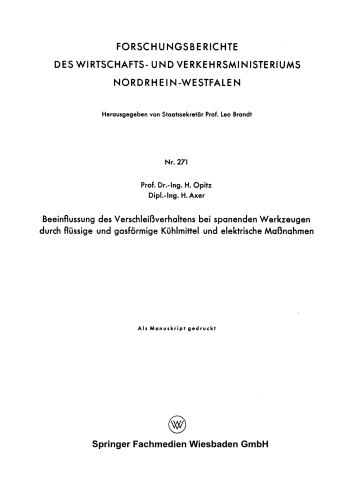 Beeinflussung des Verschleißverhaltens bei spanenden Werkzeugen durch flüssige und gasförmige Kühlmittel und elektrische Maßnahmen