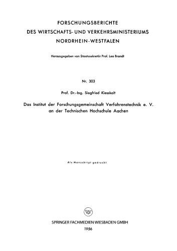 Das Institut der Forschungsgemeinschaft Verfahrenstechnik e. V. an der Technischen Hochschule Aachen