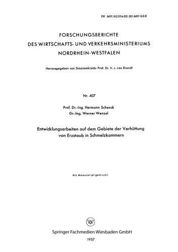 Entwicklungsarbeiten auf dem Gebiete der Verhüttung von Erzstaub in Schmelzkammern