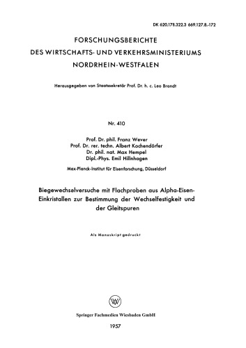 Biegewechselversuche mit Flachproben aus Alpha-Eisen-Einkristallen zur Bestimmung der Wechselfestigkeit und der Gleitspuren