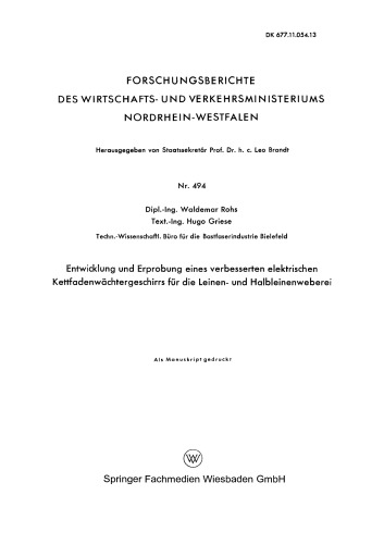 Entwicklung und Erprobung eines verbesserten elektrischen Kettfadenwächtergeschirrs für die Leinen- und Halbleinenweberei