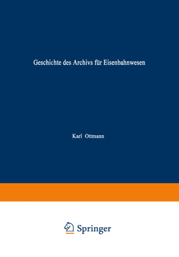 Geschichte des Archivs für Eisenbahnwesen