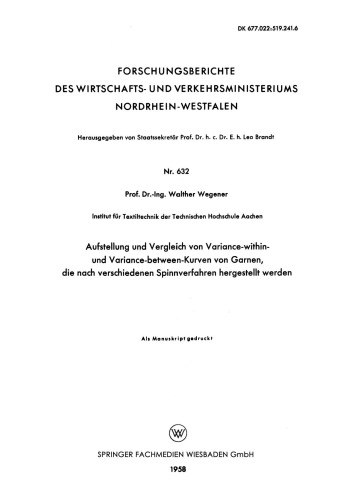 Aufstellung und Vergleich von Variance-within- und Variance-between-Kurven von Garnen, die nach verschiedenen Spinnverfahren hergestellt werden