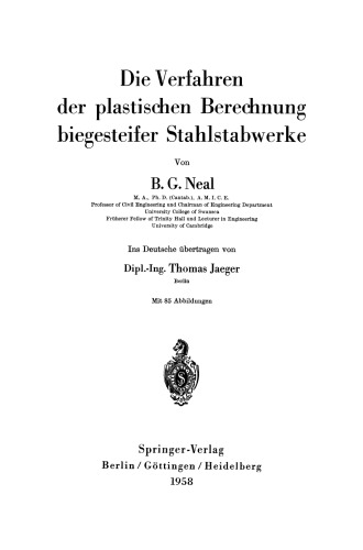 Die Verfahren der plastischen Berechnung biegesteifer Stahlstabwerke