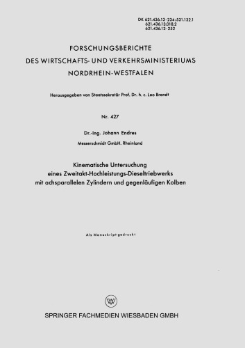 Kinematische Untersuchung eines Zweitakt-Hochleistungs-Dieseltriebwerks mit achsparallelen Zylindern und gegenläufigen Kolben