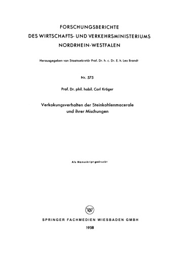 Verkokungsverhalten der Steinkohlenmacerale und ihrer Mischungen