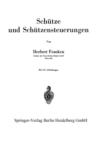 Schütze und Schützensteuerungen