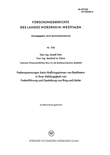 Fadenspannungen beim Naßringspinnen von Bastfasern in ihrer Abhängigkeit von Fadenführung und Gestaltung von Ring und Läufer