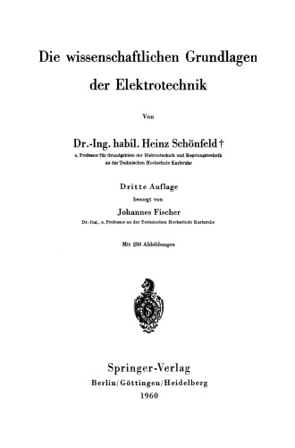 Die wissenschaftlichen Grundlagen der Elektrotechnik