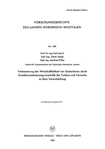 Verbesserung der Wirtschaftlichkeit von Gasturbinen durch Zwischenverbrennung innerhalb der Turbine und Versuche zu ihrer Verwirklichung