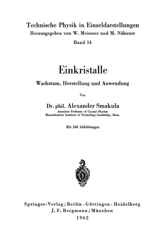 Einkristalle: Wachstum, Herstellung und Anwendung