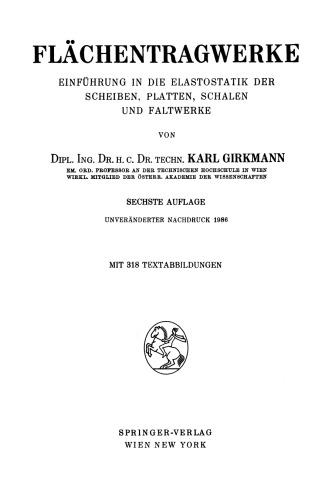 Flächentragwerke: Einführung in die Elastostatik der Scheiben, Platten, Schalen und Faltwerke
