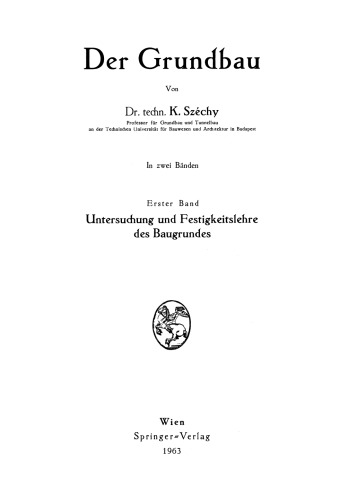 Untersuchung und Festigkeitslehre des Baugrundes