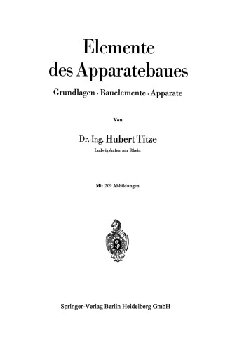 Elemente des Apparatebaues: Grundlagen · Bauelemente · Apparate
