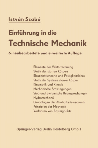 Einführung in die Technische Mechanik: Nach Vorlesungen
