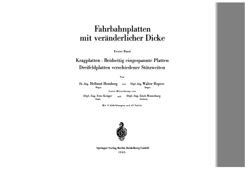 Fahrbahnplatten mit veränderlicher Dicke: Erster Band: Kragplatten · Beidseitig eingespannte Platten, Dreifeldplatten verschiedener Stützweiten