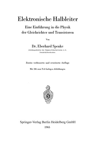 Elektronische Halbleiter: Eine Einführung in die Physik der Gleichrichter und Transistoren