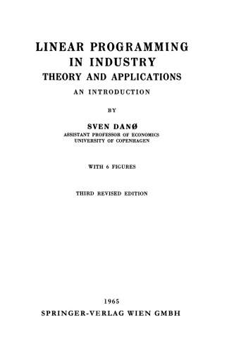 Linear Programming in Industry: Theory and Applications. An Introduction