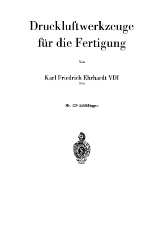 Druckluftwerkzeuge für die Fertigung