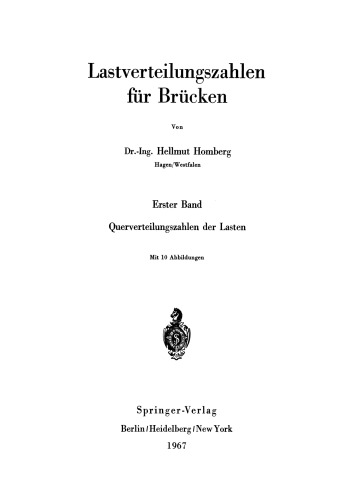 Lastverteilungszahlen für Brücken: Erster Band Querverteilungszahlen der Lasten