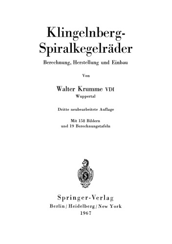 Klingelnberg-Spiralkegelräder: Berechnung, Herstellung und Einbau
