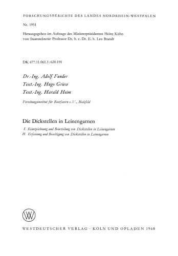 Die Dickstellen in Leinengarnen: I. Kennzeichnung und Beurteilung von Dickstellen in Leinengarnen. II. Erfassung und Beseitigung von Dickstellen in Leinengarnen