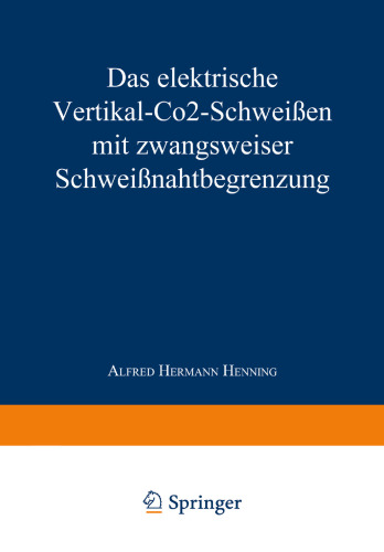 Das elektrische Vertikal-CO2-Schweißen mit zwangsweiser Schweißnahtbegrenzung