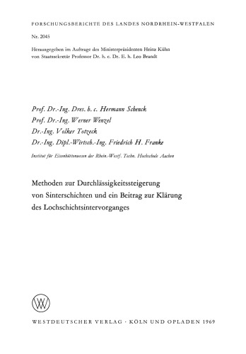 Methoden zur Durchlässigkeitssteigerung von Sinterschichten und ein Beitrag zur Klärung des Lochschichtsintervorganges