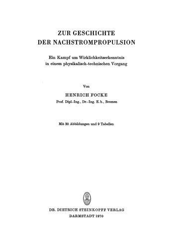 Zur Geschichte der Nachstrompropulsion: Ein Kampf um Wirklichkeitserkenntnis in einem physikalisch-technischen Vorgang